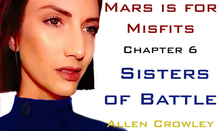 Mars is for Misfits - Chapter 6